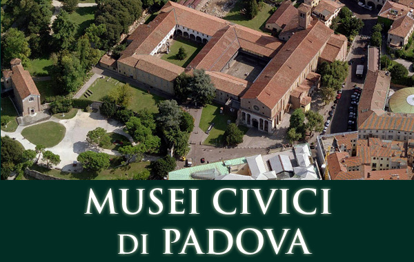 Musei Civici agli Eremitani Sede del Museo Archeologico e del Museo d'Arte Medievale e Moderna